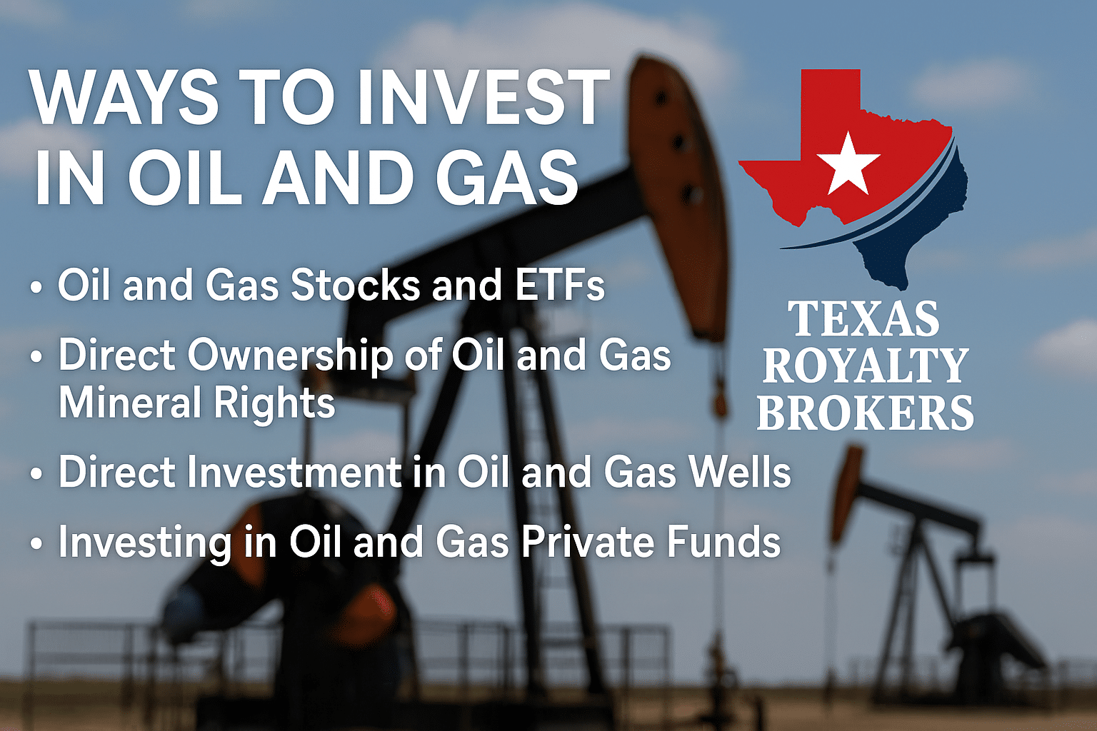 Ways to Invest in Oil and Gas