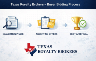 Texas Royalty Brokers - Mineral Buyer Bidding Process